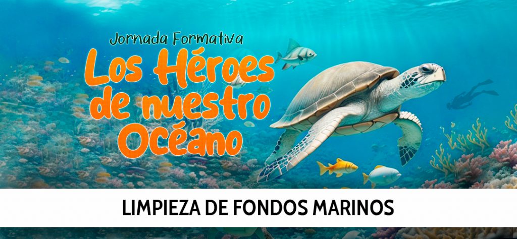 Jornada formativa, los héroes de nuestros océanos